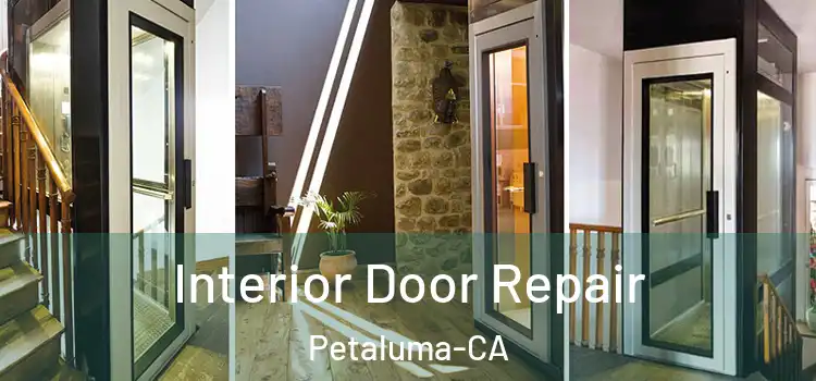 Interior Door Repair Petaluma-CA